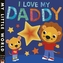 I Love My Daddy