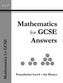 Maths for GCSE, Foundation the Basics Answer Book Inc CD-ROM (A*-G Resits)