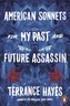 American Sonnets for My Past and Future Assassin