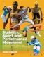 Stability, Sport and Performance Movement