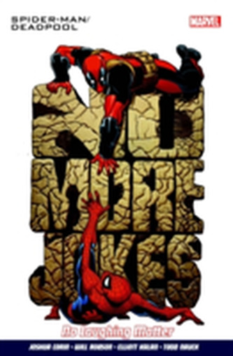 Spider-man/deadpool Vol.4: No Laughing Matter