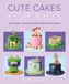 Cute Cakes for Kids