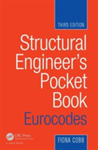 Structural Engineer's Pocket Book: Eurocodes, Third Edition