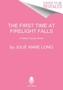 The First Time at Firelight Falls