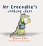 Mr Crocodile's Cooking Class