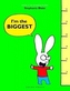 I'm the Biggest