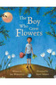 Boy Who Grew Flowers