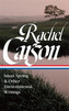 Rachel Carson: Silent Spring & Other Environmental Writings