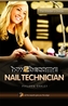How to Become a Nail Technician