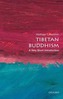 Tibetan Buddhism: A Very Short Introduction