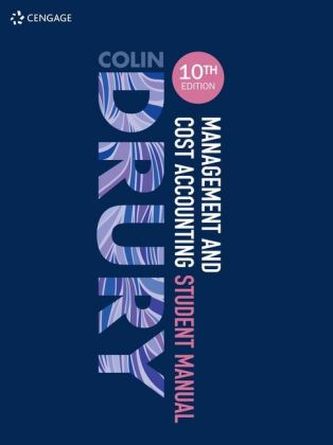 Management & Cost Accounting: Student Manual