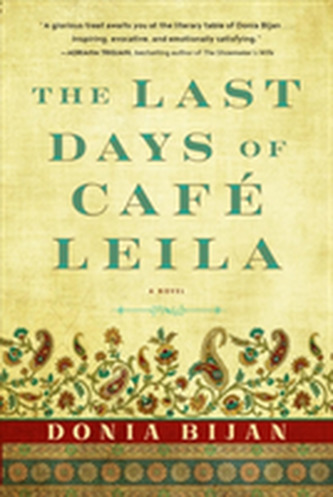 Last Days of Cafe Leila, the