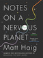 NOTES ON A NERVOUS PLANET SIGNED EDITION