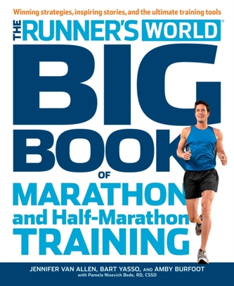 Runner's World Big Book Of Marathon And Half-Marathon Training