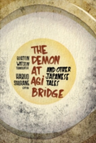 The Demon at Agi Bridge and Other Japanese Tales
