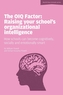 The OIQ Factor: Raising Your School's Organizational Intelligence