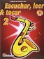 ESCUCHAR LEER TOCAR 2 SAXOFN ALTO