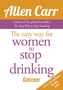 Allen Carr the Easy Way for Women to Stop Drinking