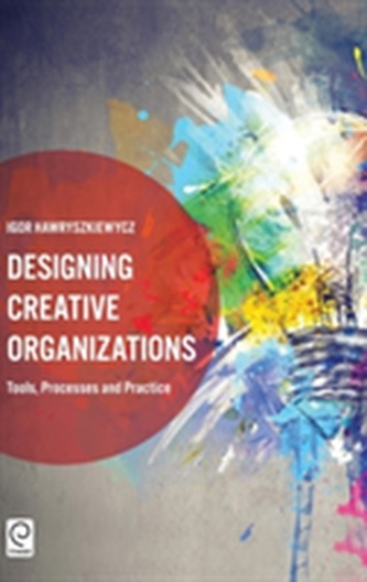 Designing Creative Organizations