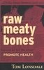 Raw Meaty Bones