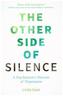 The Other Side of Silence