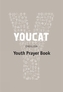 YOUCAT Prayer Book