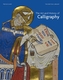 The Art and History of Calligraphy