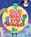 GOOD NIGHT LITTLE MONSTERS