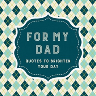 For My Dad