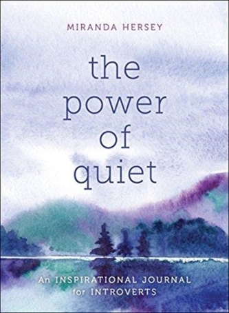 POWER OF QUIET
