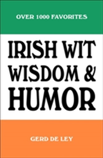 Irish Wit, Wisdom & Humor