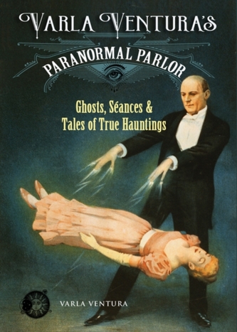 Varla Ventura's Paranormal Parlour