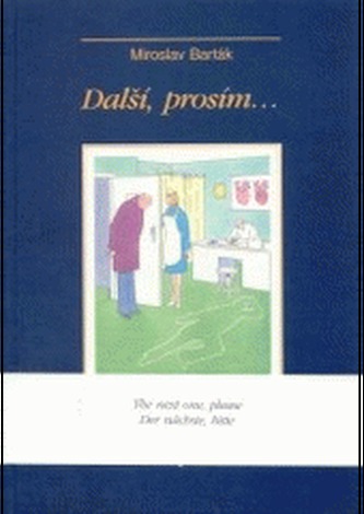 Další, prosím... Další, prosím...