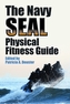 The Navy SEAL Physical Fitness Guide