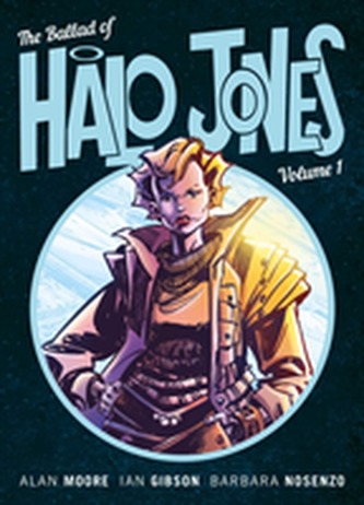 The Ballad Of Halo Jones Volume 1