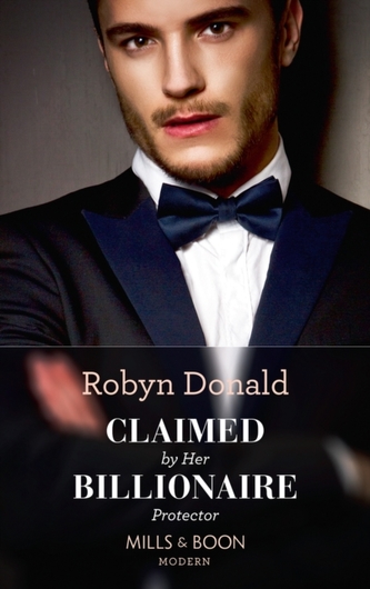 Claimed By Her Billionaire Protector