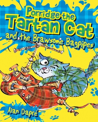 Porridge the Tartan Cat and the Brawsome Bagpipes
