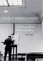 Laszlo Moholy-Nagy