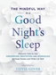 The Mindful Way to a Good Night's Sleep