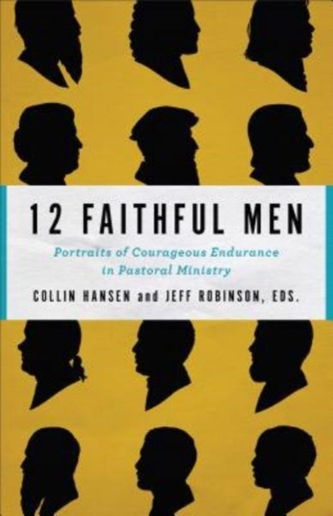 12 Faithful Men