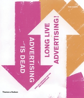 Advertising is Dead.Long Live Advertising!