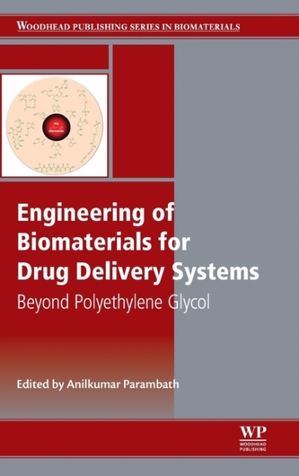 Engineering of Biomaterials for Drug Delivery Systems