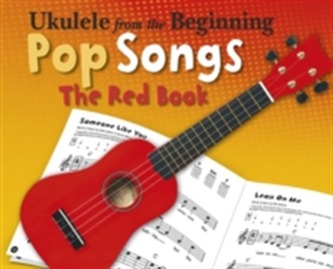Ukulele from the Beginning Pop Songs