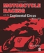 Motorcycle Racing with the Continental Circus 1920 to 1970
