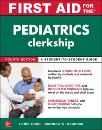 FIRST AID FOR THE PEDIATRICS CLERKSHIP