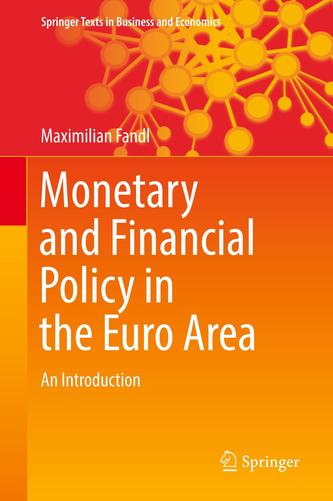 Monetary and Financial Policy in the Euro Area
