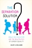 The Separation Solution?