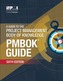 A guide to the Project Management Body of Knowledge (PMBOK guide)