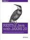 RESTful Java with JAX-RS 2.0