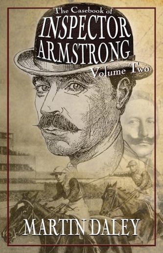 The Casebook of Inspector Armstrong - Volume 2